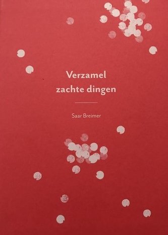 Boek - Verzamel Zachte dingen - Saar Breimer